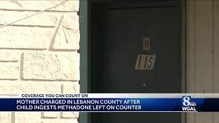 Mother charged after daughter accidentally ingests methadone
