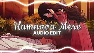 Humnava mere ~ ||•Audio edit•|| 