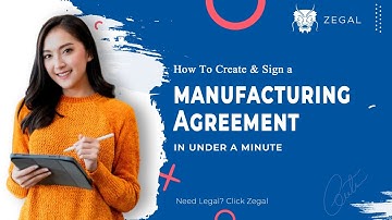How to Create and Sign a Manufacturing Agreement in Under a Minute with Zegal