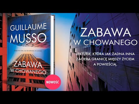 Zabawa w chowanego. Guillaume Musso
