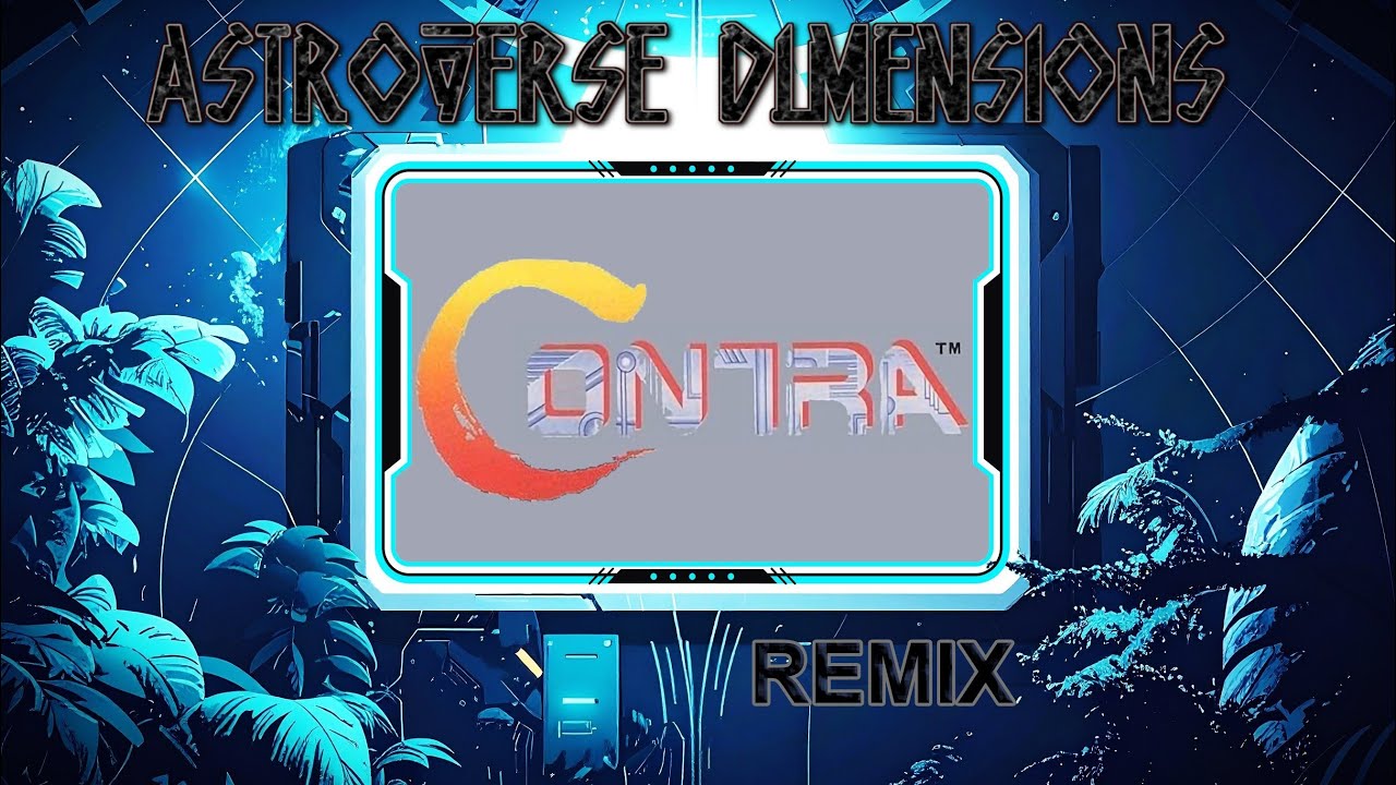 CONTRA - Remix Medley | Astroverse Dimensions