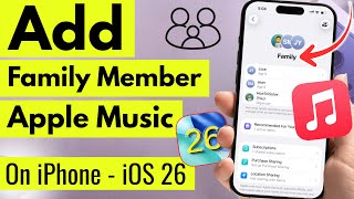 How to Add a Family Member To Your Apple Music Subscription (iOS 26) screenshot 2