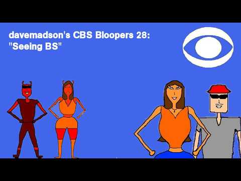 davemadson's CBS Bloopers 28: Seeing BS