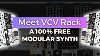 VCV Rack: The FREE Modular Synth