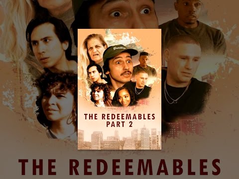 The Redeemables Part 2