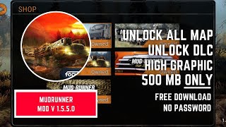 MudRunner 1.5.5.0 Mod Unlock All Map - Free Download No Password screenshot 1