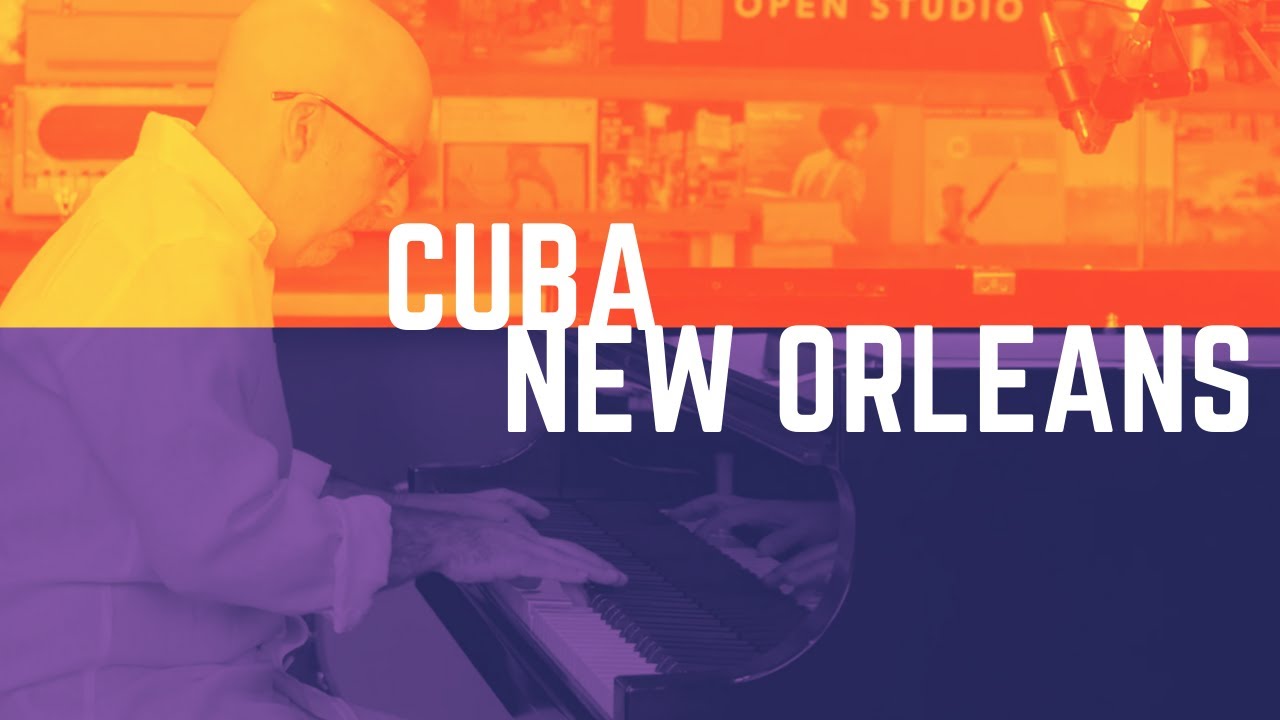 Cuba, New Orleans - Peter Martin | Live from Open Studio Cuba, New Orleans - Peter Martin | Live from Open Studio