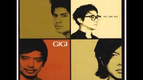 GIGI  Cintailah mereka