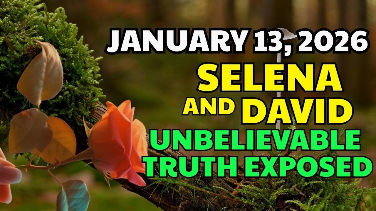 Ryan’s Roses – January 13, 2026 | Selena & David – Unbelievable Truth Exposed