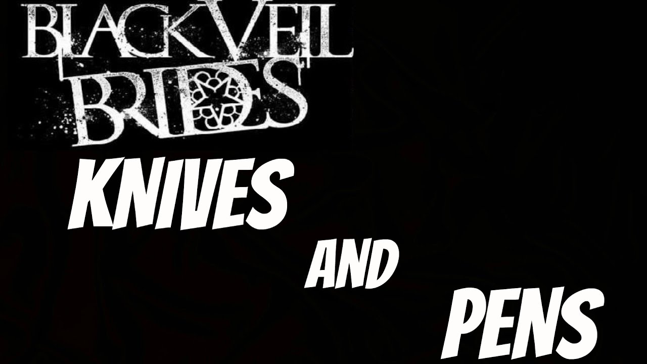 Knives and Pens (Lyrics) Black Veil Brides YouTube