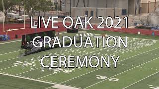 Live Oak Academy Graduation 2021 Live Stream