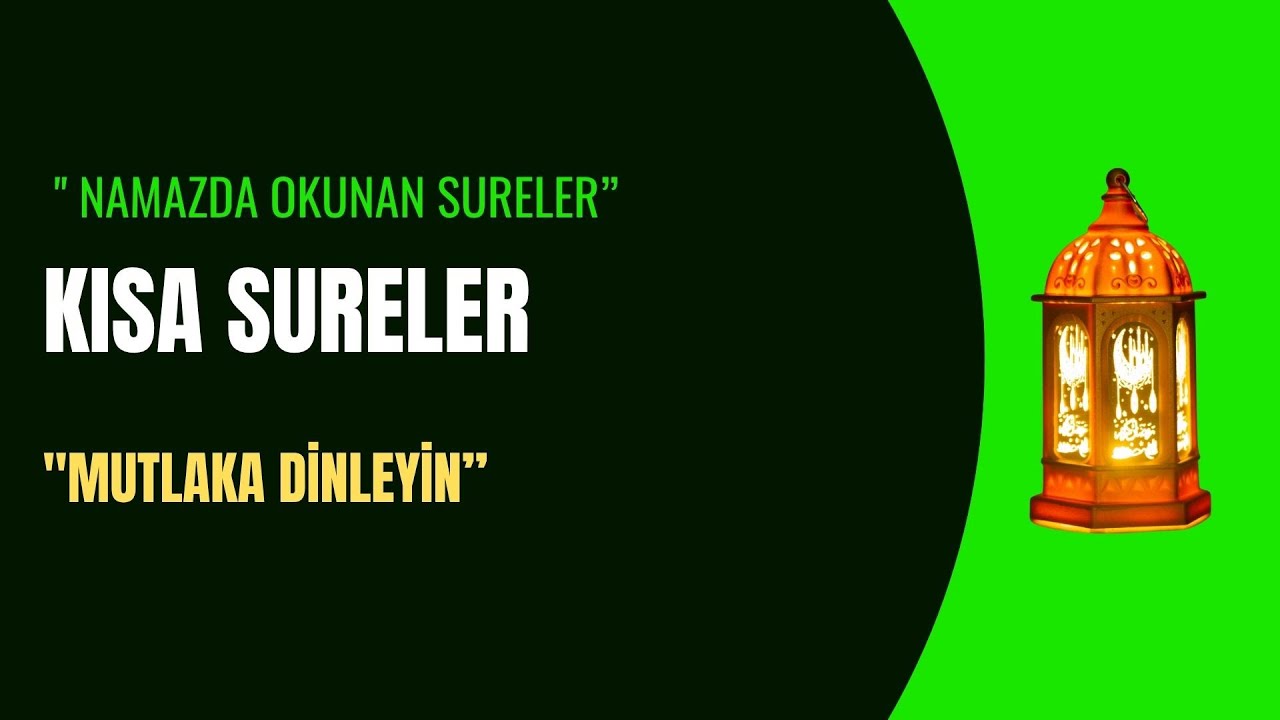 KISA SURELER NAMAZDA OKUNAN KISA SURELER 1 - YouTube