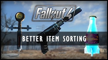 Fallout 4 Mods - Better Item Sorting