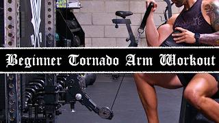 Get RXd Tornado Arm Beginner Cable Workout