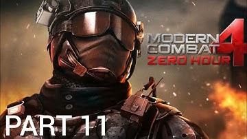 MODERN COMBAT 4 ZERO HOUR WalkThrough Gameplay PART 11