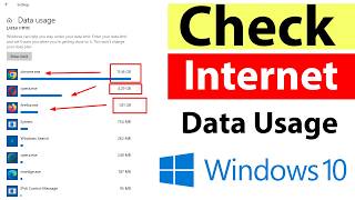 How to View Apps Wise Internet Data Usage in Windows 10 PC?