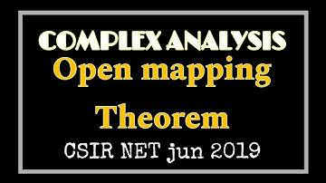 #28||Open mapping Theorem (Complex analysis) ||Maths for Graduates