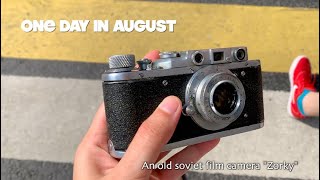 One day in August with an old soviet film camera Zorky