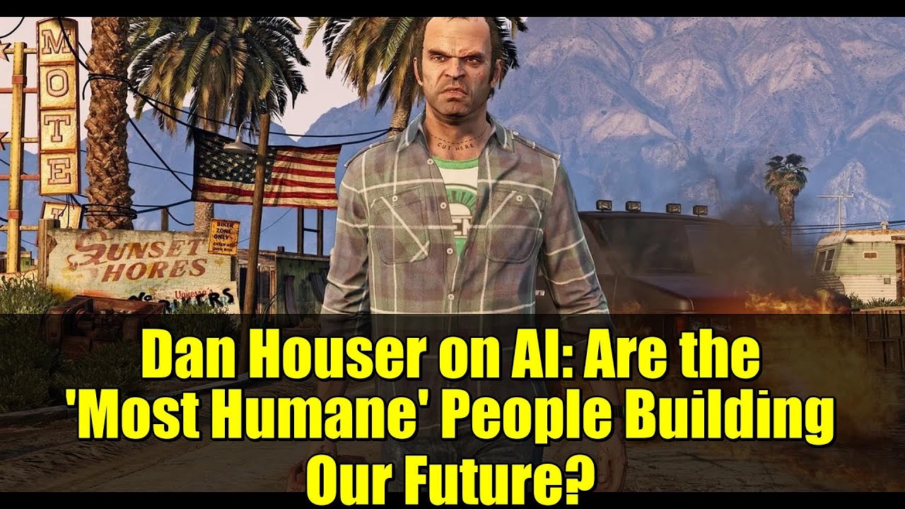 Dan Houser on AI: Are the 'Most Humane' People Building Our Future?