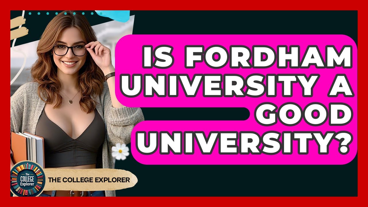is-fordham-university-a-good-university-the-college-explorer-youtube