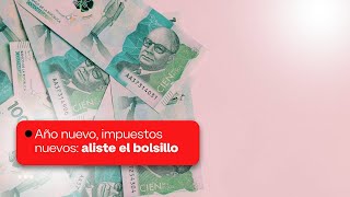 Estos Son Los Nuevos Impuestos Que Llegan Con 2026 Licores, Cigarrillos Y Patrimonio