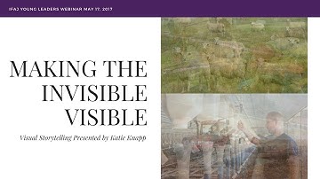 Making The Invisible Visible -- IFAJ Webinar