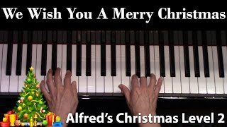 We Wish You A Merry Christmas, 1984 Version, Level 2 (Elementary Piano Solo)