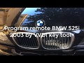 Tạo remote BMW 525i 2003(Program remote BMW 525i 2003 with VVDI key tool)