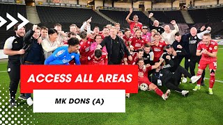 ACCESS ALL AREAS | MK Dons (A)