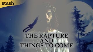The Great Debate: When Will the Rapture Happen? | The Rapture and Things to Come | Documentary
