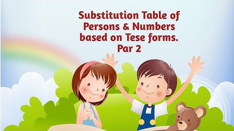 Substitution Table Of Persons & Numbers based on Tense Forms. Part 2.