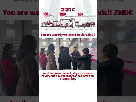 Welcome steel fabrication business owners from all over the country to visit ZMDE!