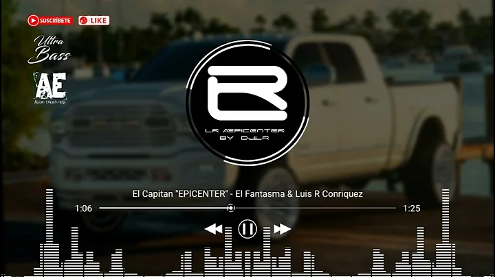 El Capitán "EPICENTER" - El Fantasma & Luis R Conriquez
