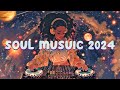 Soul music take your soul to space  relaxing soul songs  the best soul music compilation