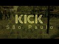 Kick  so paulo official music