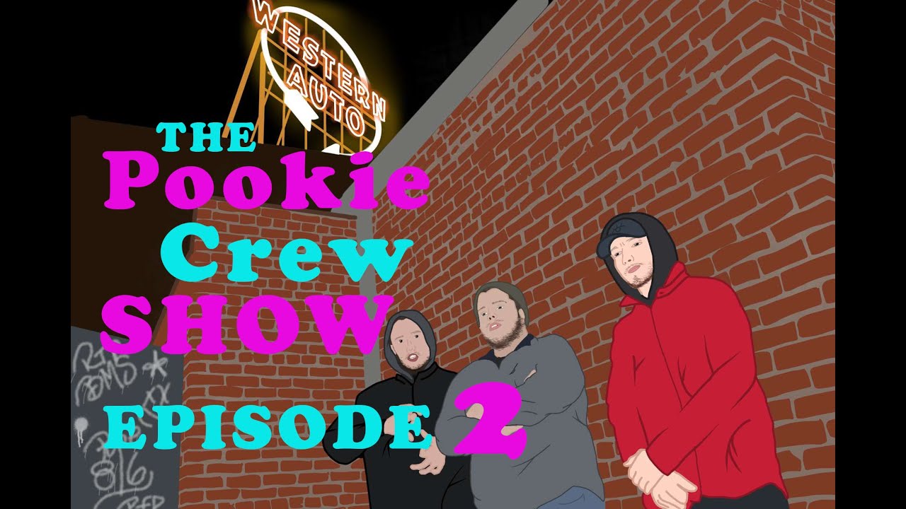 Pookie Crew Show ep. 2: PROBLEM