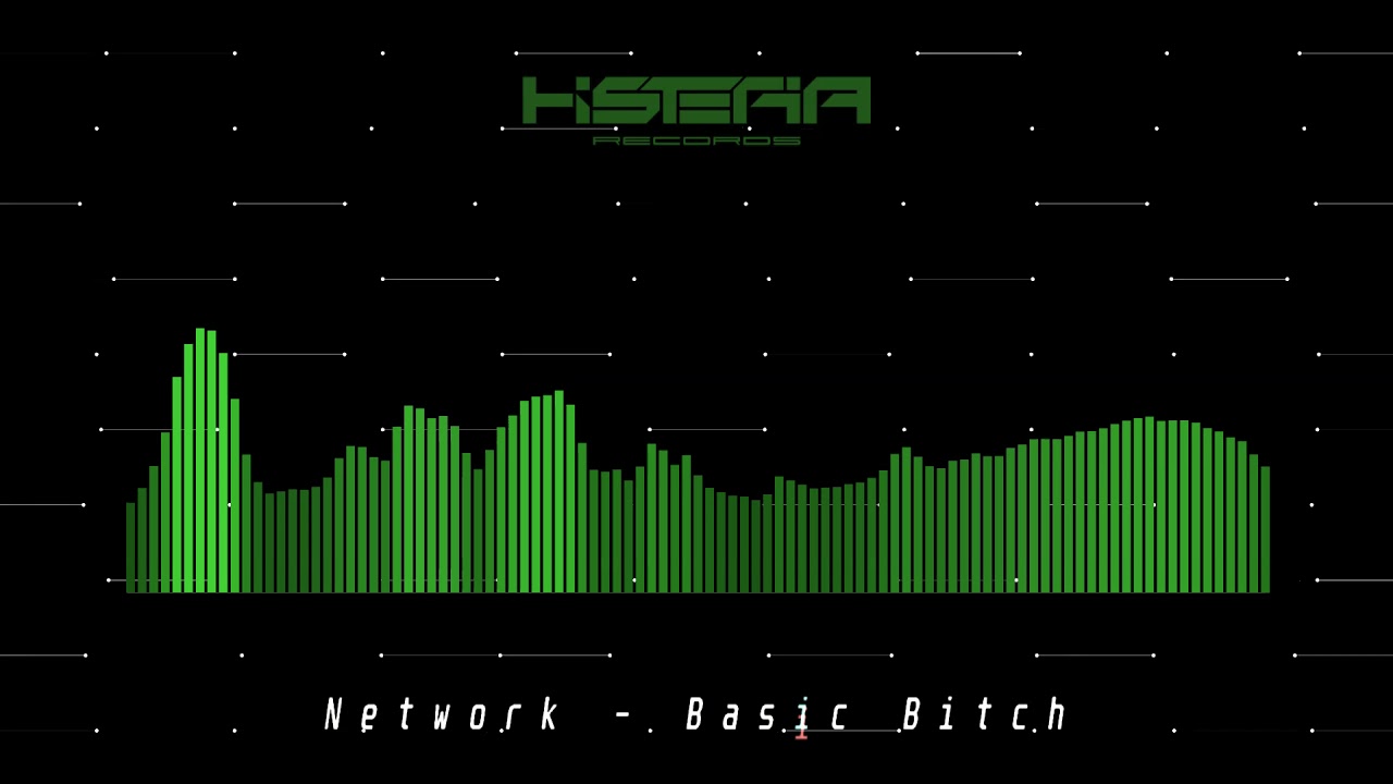 Ver Network - Basic Bitch en YouTube Ver Network - Basic Bitch en YouTube