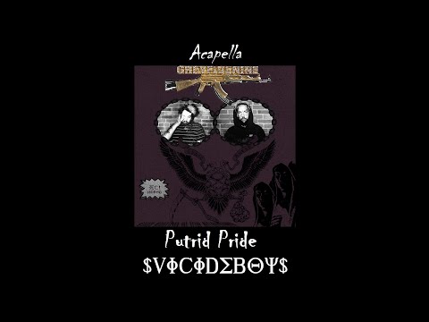 $uicideboy$ - Putrid Pride (Acapella)