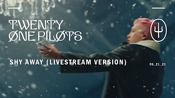 Twenty One Pilots - "Shy Away (Livestream Version)"