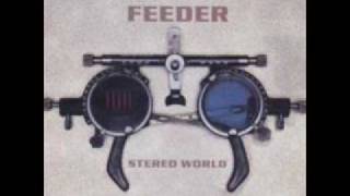 Feeder - My perfect day (Early version)