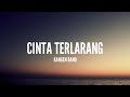 Download Lagu Kangen Band - Cinta Terlarang (Lirik)