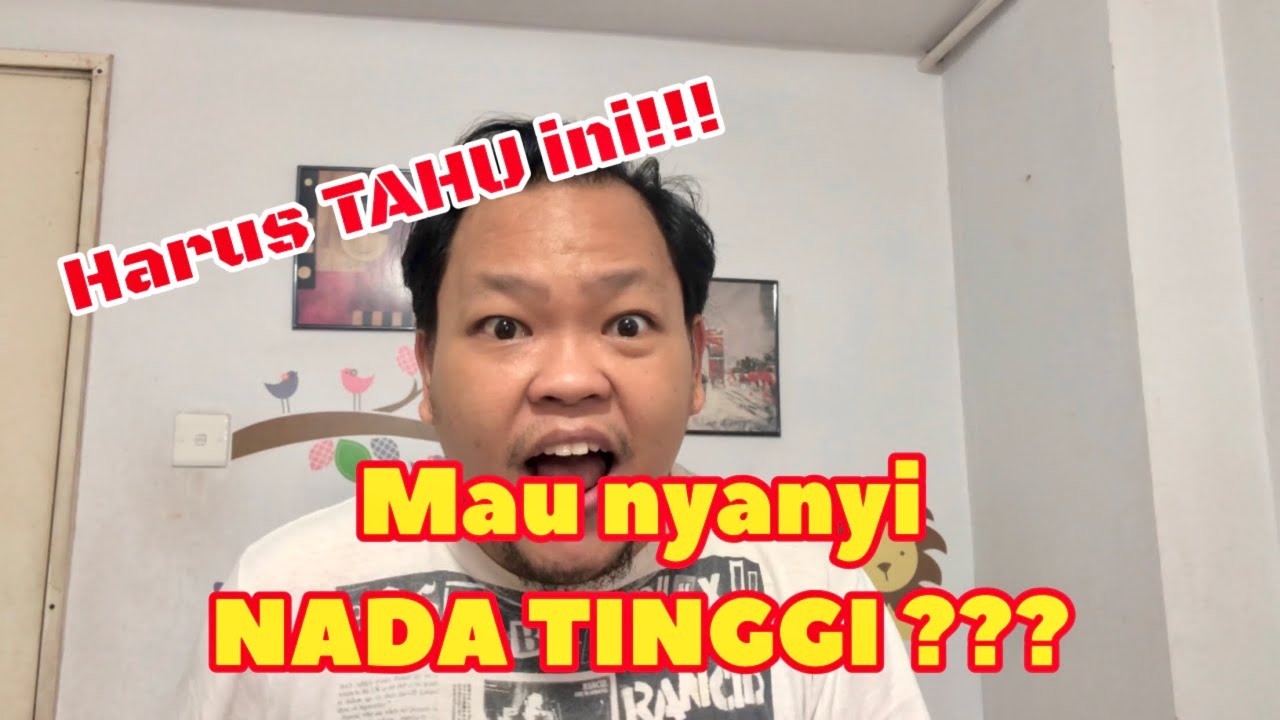 Penting Bagi Penyanyi Pemula Tentang Nada Tinggi Yang Harus Kalian Ketahui Youtube
