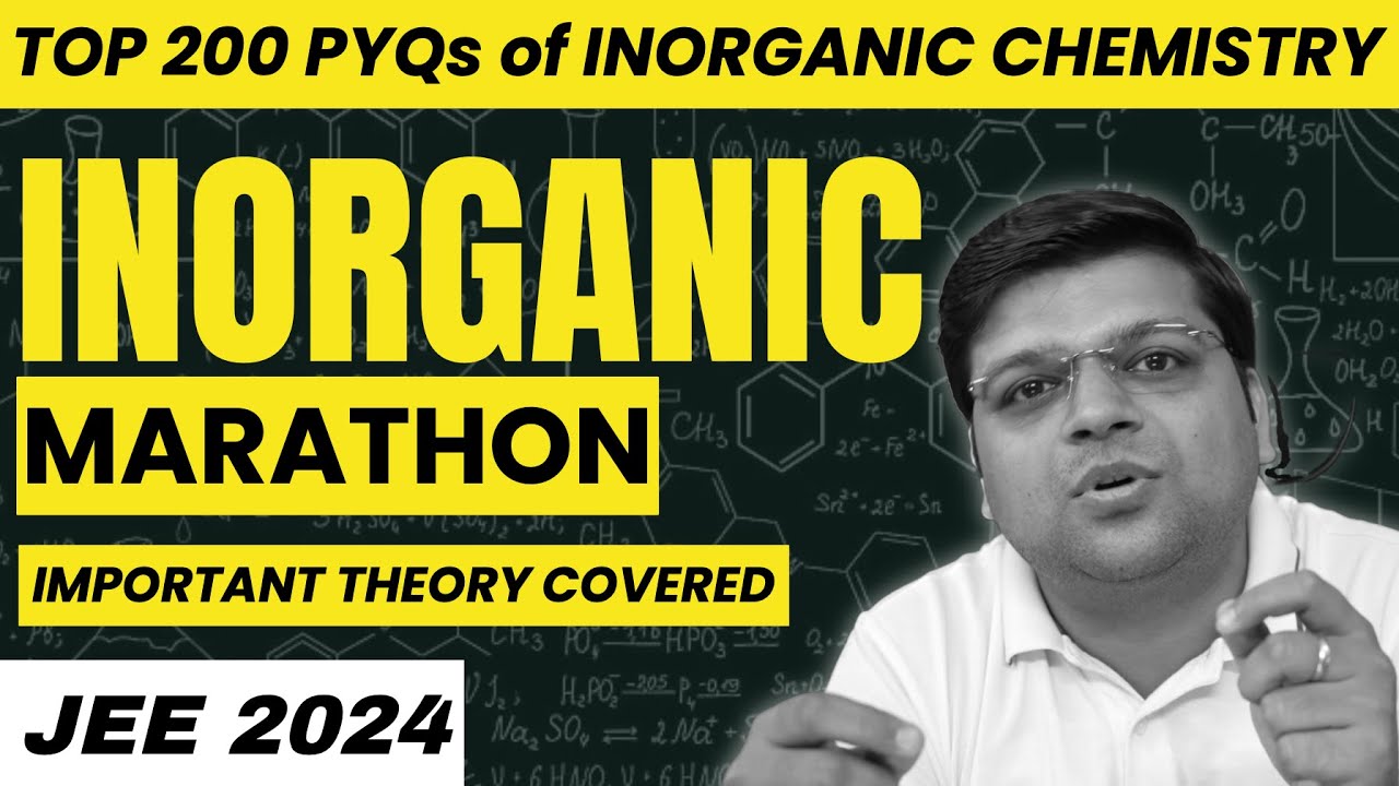 Complete INORGANIC CHEMISTRY Marathon in ONE VIDEO | JEE 2024 ...