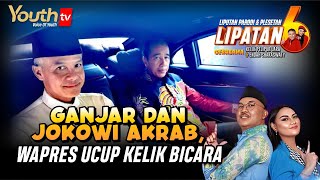 GANJAR DAN JOKOWI AKRAB, WAPRES UCUP KELIK BICARA | Kelik Pelipurlara & Endah Saraswati | Lipatan6