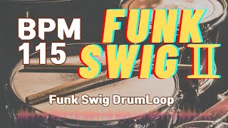 Funk Swing Drum Loop Practice Tool 115bpm