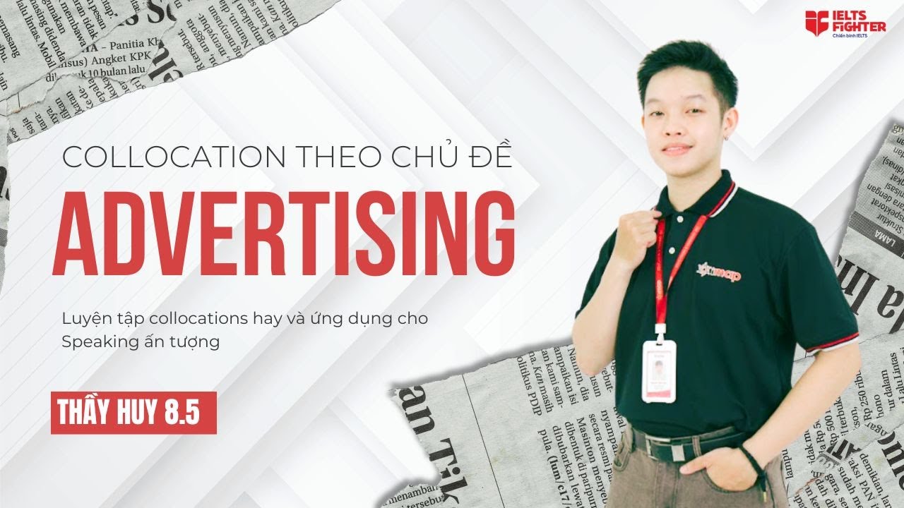 Collocation chủ đề Advertising | IELTS FIGHTER