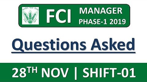 FCI MANAGER STAGE-I (SHIFT-1) QUESTIONS ASKED || MEMORY BASED QUESTIONS
