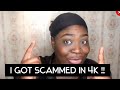 I GOT CAUGHT IN 4K!! The SCAMMERS have succeeded | GRWM *story-time/rant*