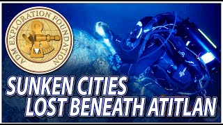 Sunken Cities Lost Beneath Atitlan