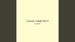 Cascade Twilight Storm